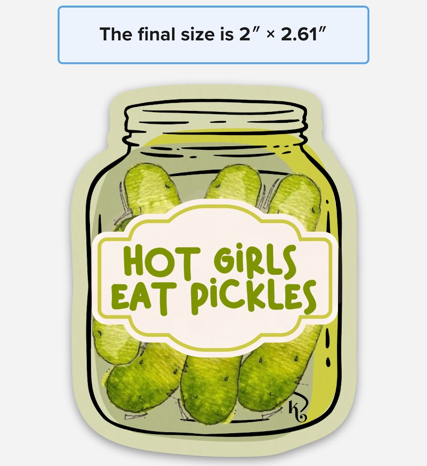Hot Girls EAT PICKLES Sticker