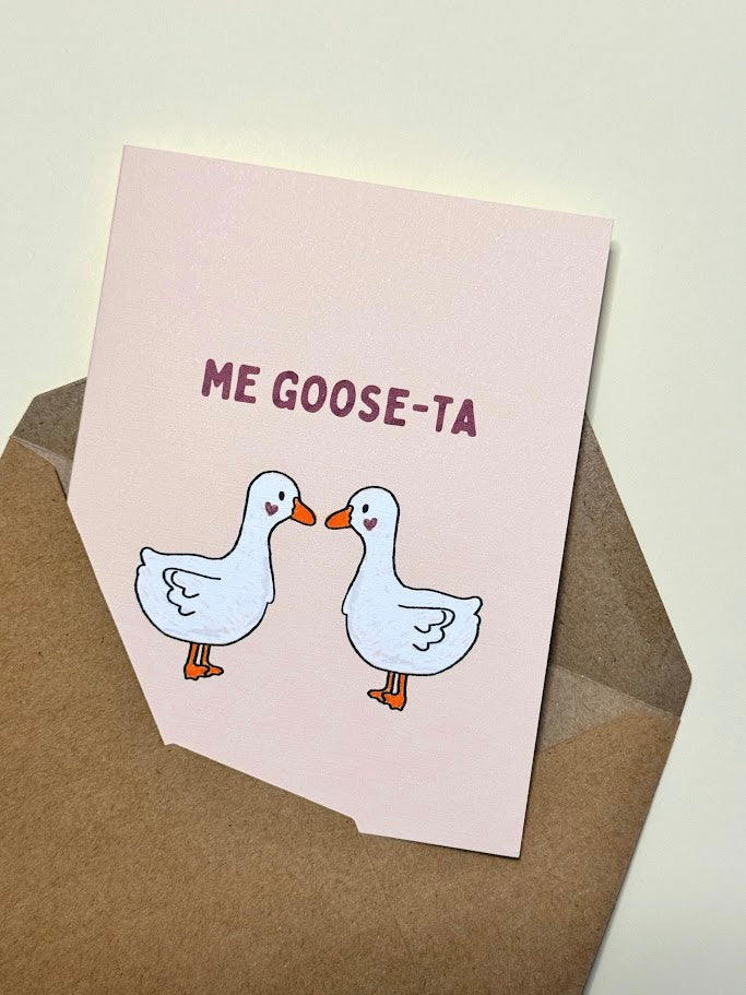 Me Goose-ta Card