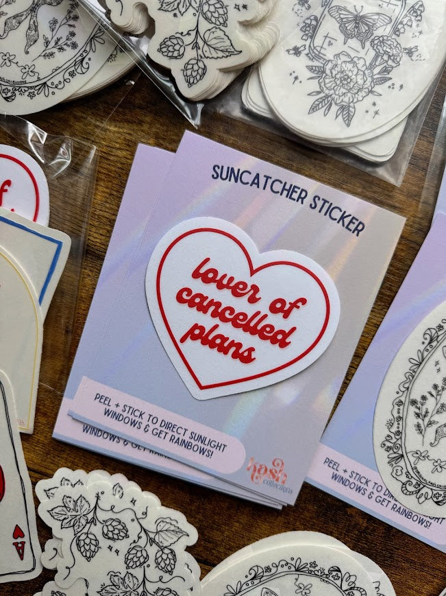 Lover of Cancelled Plans Suncatcher Sticker