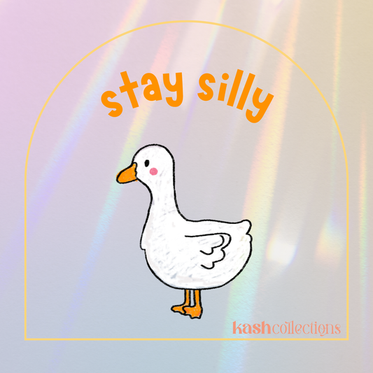 Stay Silly, Goose Suncatcher Sticker