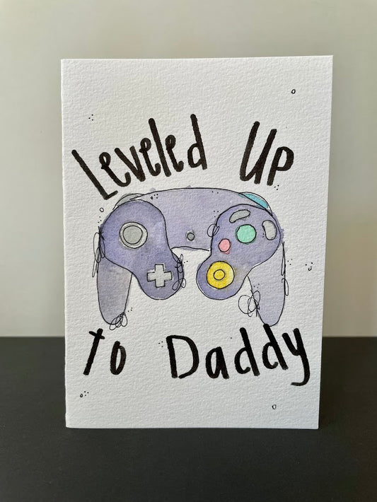 Level Up to Daddy Card